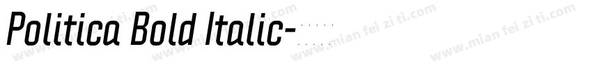 Politica Bold Italic字体转换